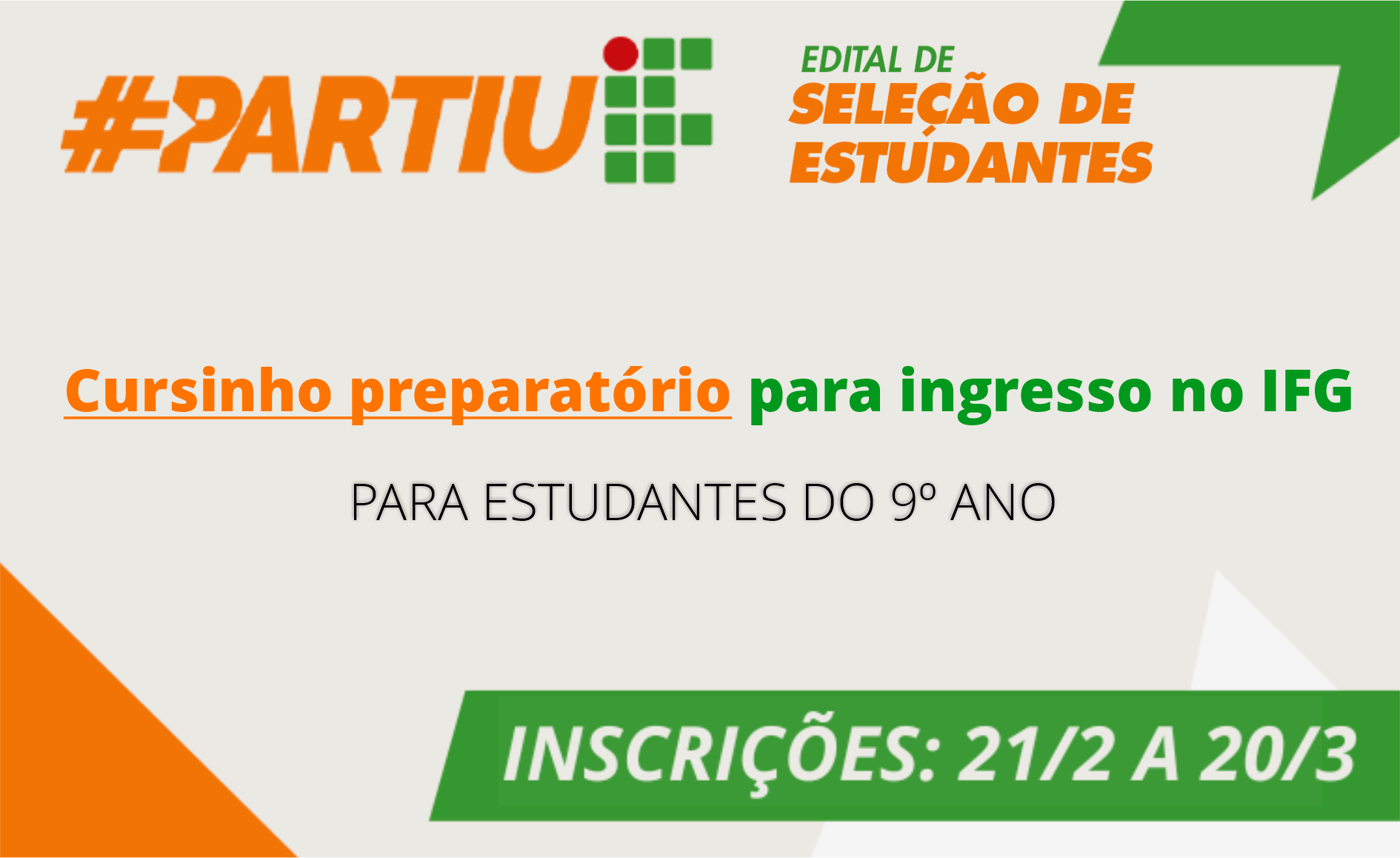 São 40 vagas ofertadas no Câmpus Goiânia do IFG no cursinho PartiuIF 2026